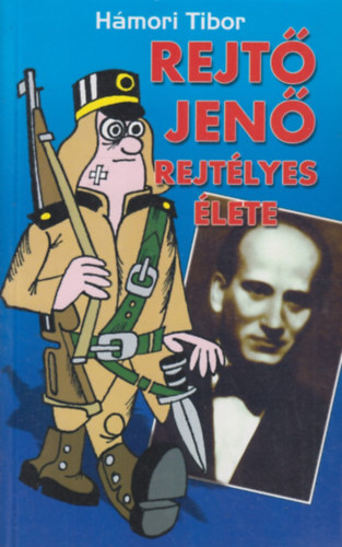 Hmori Tibor - Rejt Jen rejtlyes lete