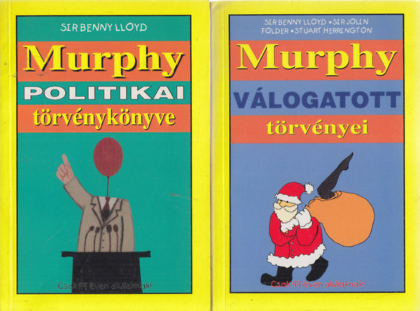 Sir Benny Lloyd, Sir Jolin Folder, Stuart Herrington - Murphy politikai trvnyknyve + Murphy vlogatott trvnyei (2 m)