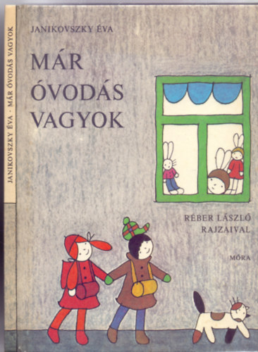Janikovszky Éva - Már óvodás vagyok (Réber László rajzaival)