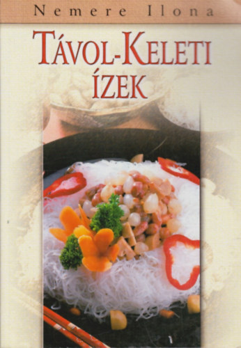 Nemere Ilona - Tvol-keleti zek