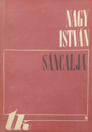 Nagy Istvn - Sncalja I-II.