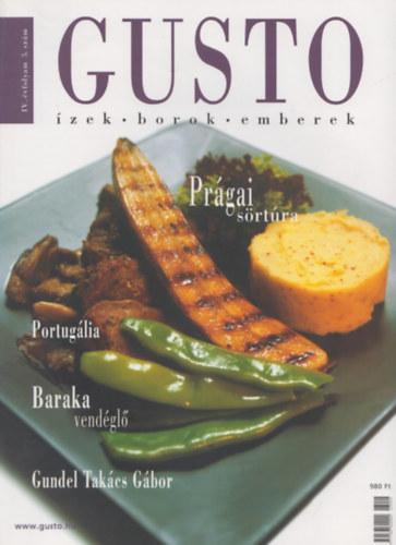 Szily Nra (fszerk.), Tompa Imre (szerk.) - Gusto - zek, borok, emberek - IV. vf. 5. szm, 2004