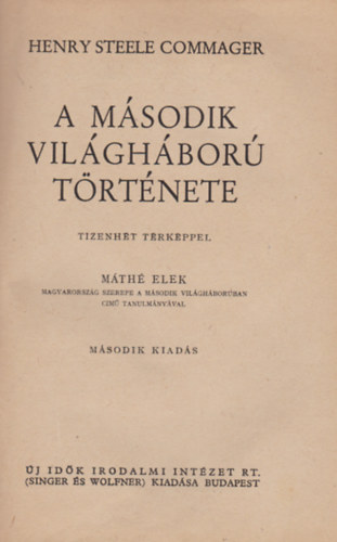 Henry Steele Commager - A msodik vilghbor trtnete