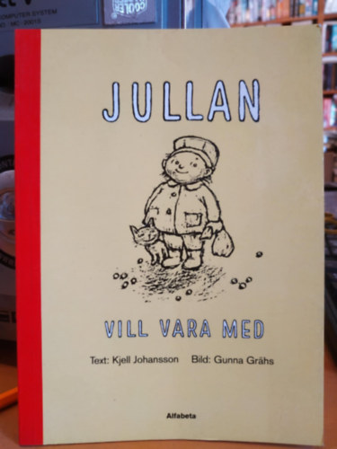 Kjell Johansson, Gunna Grhs - Jullan - Vill vara med (Alfabeta)