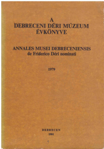Dank Imre (szerk.) - A debreceni Dri Mzeum vknyve 1979