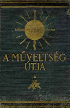 Harsnyi; Hegeds; Sle - A mveltsg tja I.