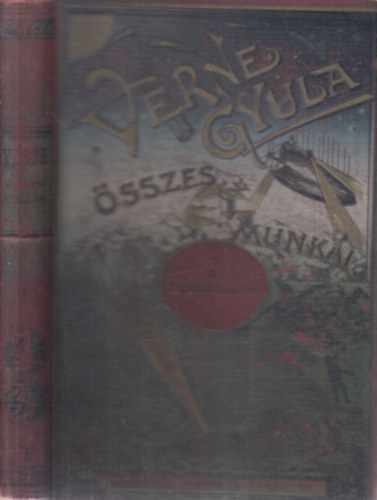 Verne Gyula (Jules Verne) - A Chancellor - Kazallon J. R. uti naplja (Verne Gyula sszes munki)