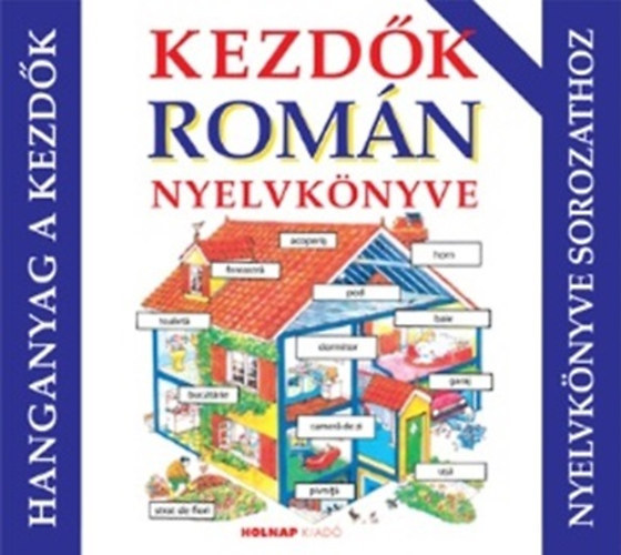 L�z�r Bal�zs, Magdolna Boghina - Kezd�k rom�n nyelvk�nyve - hanganyag