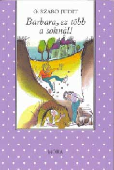 G. Szabó Judit - Barbara, ez több a soknál!