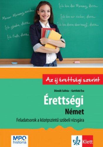 Dmk Szilvia, Gottlieb va - rettsgi - Nmet - Feladatsorok a kzpszint szbeli vizsgra