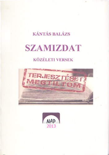K�nt�s Bal�zs - Szamizdat - K�z�leti versek (Al��rt, sz�mozott)