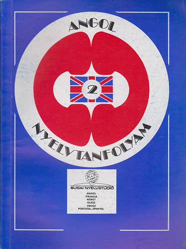 Sobieski Artúr, Pelle Zsuzsanna - Angol nyelvtanfolyam 2. füzet