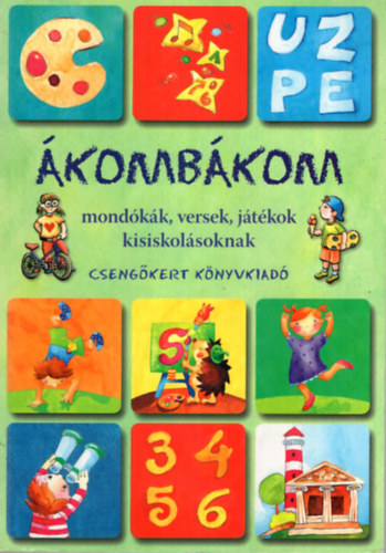 Imre Zsuzsnna; Pter Kinga - kombkom - Mondkk, versek, jtkok kisiskolsoknak