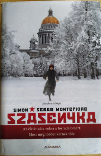 Simon Sebag Montefiore - Szsenyka
