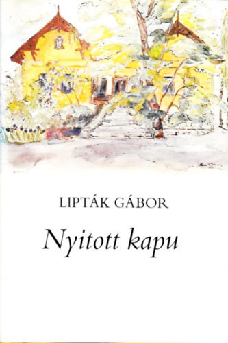 Lipták Gábor - Nyitott kapu