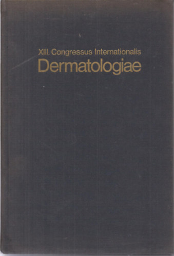 XIII: Congressus Internationalis Dermatologiae /4 nyelvű!!/ angol-német-francia-spanyol