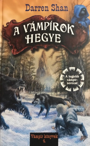 Darren Shan - A vámpírok hegye
