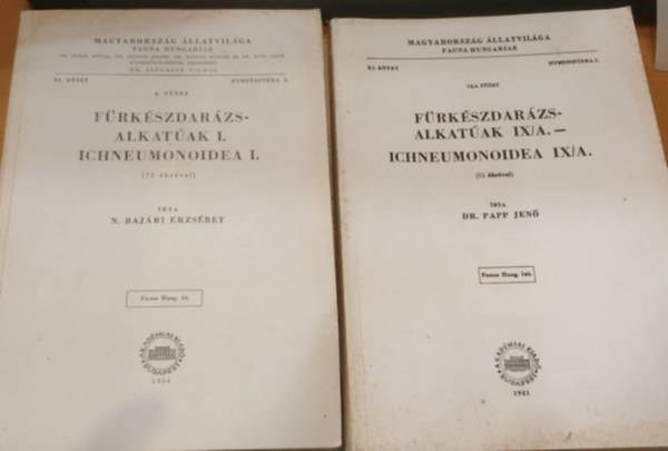 N. Bajári Erzsébet, Papp Jenő dr. - 2 db Fürkészdarázsalkatúak I. (XI. kötet, 4. füzet, Fauna Hung. 54.) + IX/A. (XI. kötet, 12/A füzet, Fauna Hung. 144.)