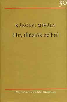 Krolyi Mihly - Hit, illzik nlkl