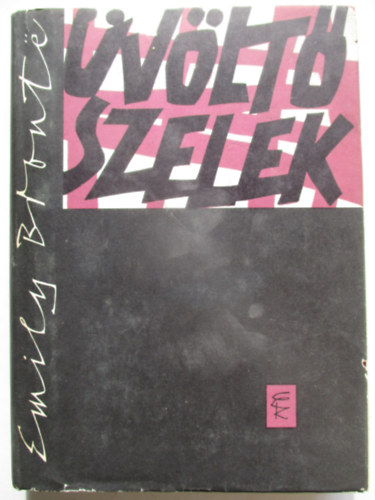 Emily Bronte - vlt szelek