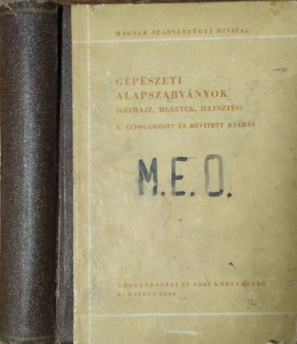 Avar Istv�n - G�p�szeti alapszabv�nyok (G�prajz, menetek, illeszt�s)- Magyar Szabv�ny�gyi Hivatal MSZ Szabv�nygy�jtem�nyek 2.
