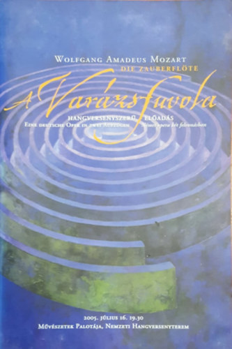 Wolfgang Amadeus Mozart - A Varzsfuvola - Hangversenyszer elads