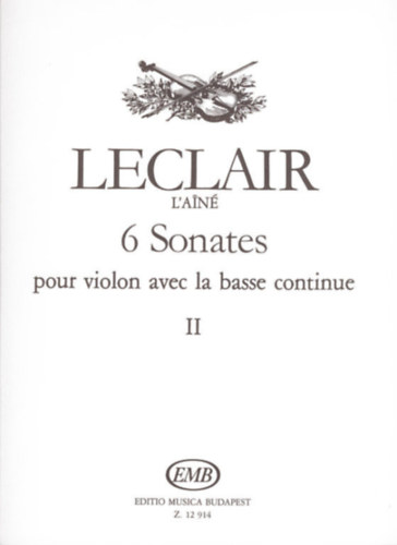Jean Marie Leclair - 6 Sonates pour violon avec la basse continue I.