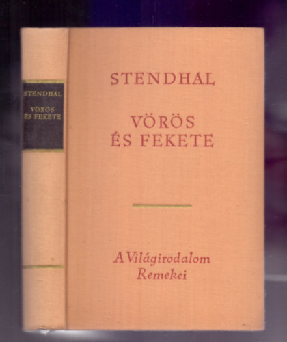 H.B. Stendhal - V�r�s �s fekete  KR�NIKA 1830-B�L