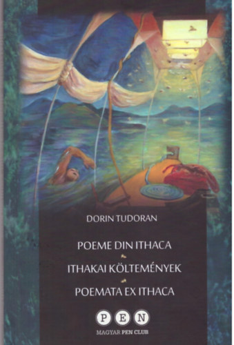 Tudoran, Dorin - Poeme din Ithaca - Ithakai k�ltem�nyek - Poemata ex Ithaca