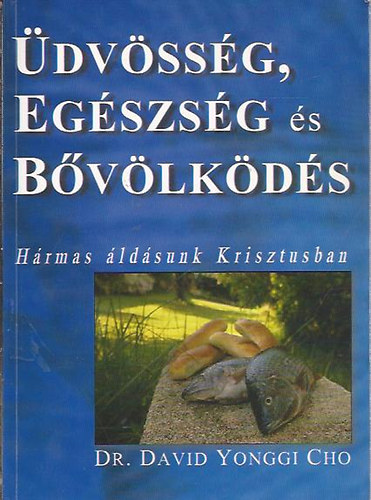 Dr. David Yonggi Cho - dvssg, egszsg s bvlkds