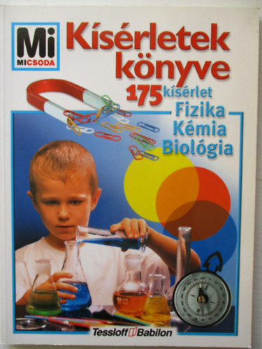 Rainer Köthe - Kísérletek könyve - 175 kísérlet