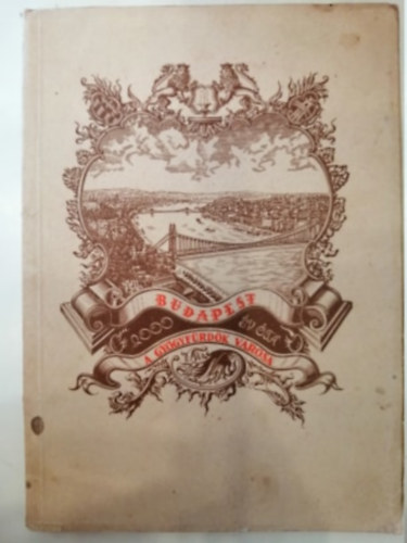 Nincs feltüntetve - Budapest kétezer esztendeje a gyógyfürdők városa