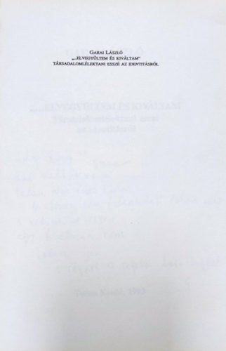 Garai László - "...Elvegyültem és kiváltam"