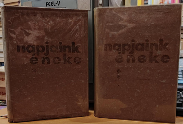 �cs K�roly (szerk.) - Napjaink �neke I-II.