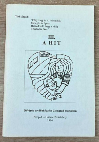 Szenti Tibor - III. A hit - Nvrek tovbbkpzse Csongrd megyben