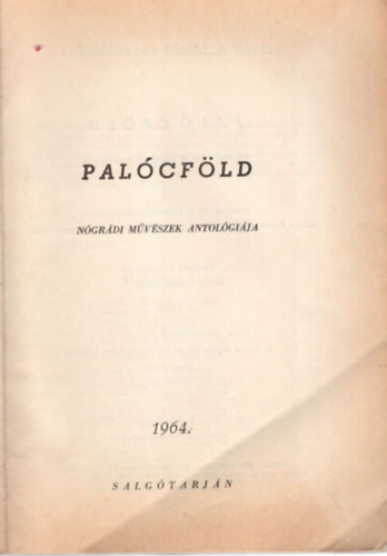 Czinke Ferenc, Csík Pál - Palócföld- Nógrádi művészek antológiája