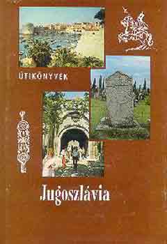 Bács Gyula - Jugoszlávia (Panoráma)