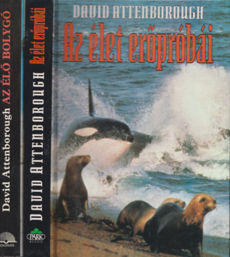 David Attenborough - 2 db David Attenborough k�nyv: Az �let er�pr�b�i + Az �l� bolyg�