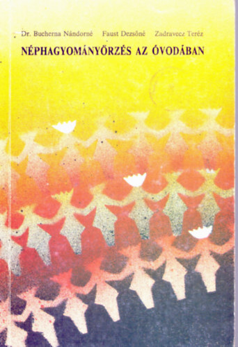 Bucherna Nndorn, Faust Dezsn, Zadravecz T. - Nphagyomnyrzs az vodban
