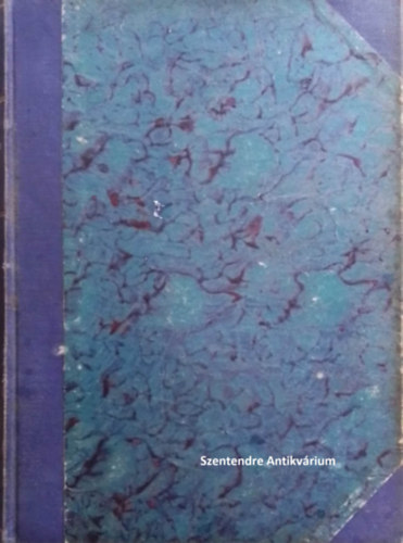 SZERKESZT� Cholnoky Viktor Balla K�roly Br. B�nyai Elem�r - A leg�jabb kor I-II. A francia forradalom �s Napoleon kora + A szabads�gharcok �s a nemzeti ujj��bred�s kora - t�bb sz�z k�ppel �s m�mell�klettel (saj�t k�ppel! szent. ant.)