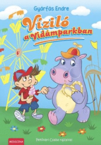 Petvri Csaba; Gyrfs Endre - Vzil a Vidmparkban