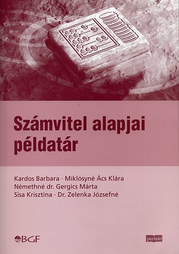 Kardos Barbara, Miklsyn cs Klra, Nmethn dr. - Szmvitel alapjai pldatr