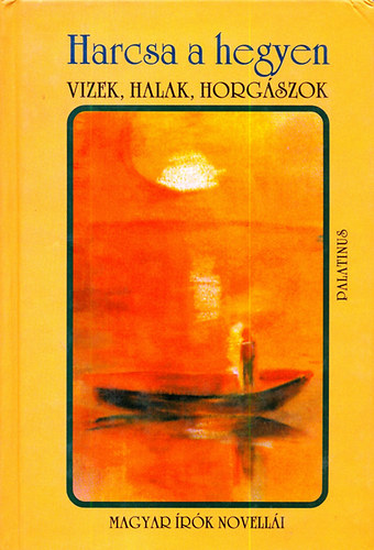 Urbn Lszl (szerk.) - Harcsa a hegyen