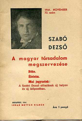 Szab Dezs - A magyar trsadalom megszervezse (Szab Dezs jabb mvei 72.)