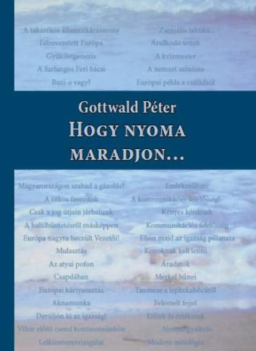 Dr. Gottwald Pter - Hogy nyoma maradjon...