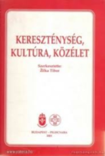Zilka Tibor - Keresztnysg, kultra, kzlet