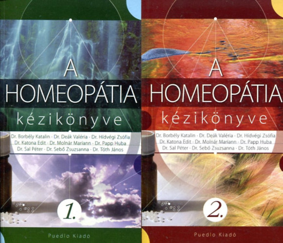 Borb�ly, De�k, H�dv�gi, Katona... - A homeop�tia k�zik�nyve I-II.