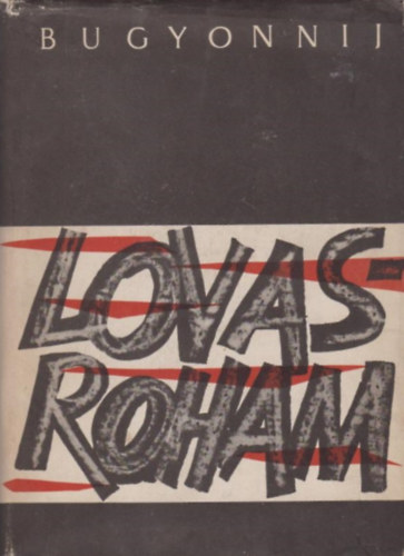 Sz.M. Bugyonnij - Lovasroham