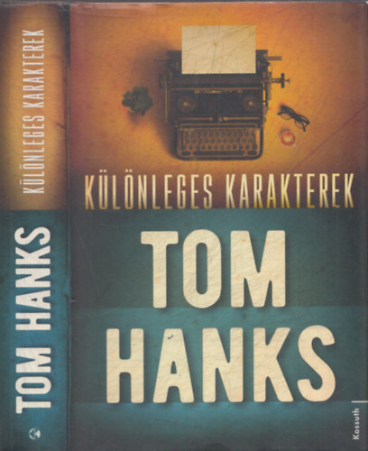 Hanks, Tom - K�l�nleges karakterek
