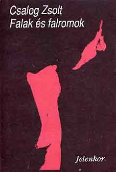 Csalog Zsolt - Falak és falromok